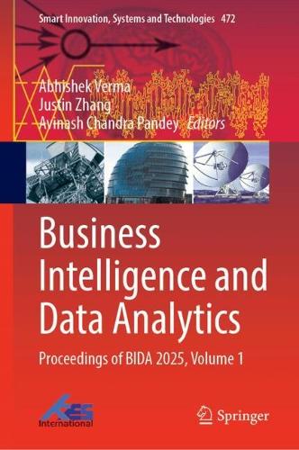 Paper book «Business Intelligence and Data Analytics: Proceedings of BIDA 2025, Volume 1» - фото №1