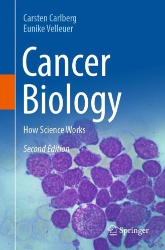 Бумажная книга «Cancer Biology: How Science Works», авторов Карстен Карлберг, Эунике Веллеуэр - фото №1