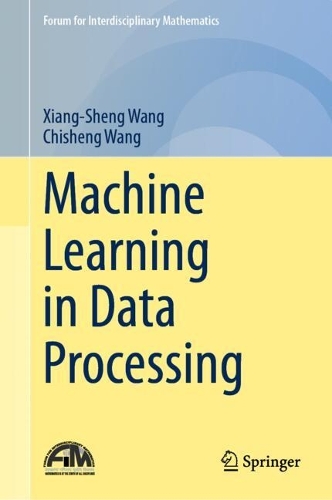 Бумажная книга «Machine Learning in Data Processing», авторов Чжишэн Ван, Сяншэн Ван - фото №1