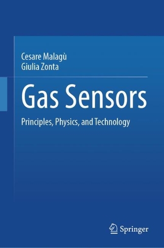 Паперова книга «Gas Sensors: Principles, Physics, and Technology», авторів Чезаре Малагу, Джулія Зонта - фото №1