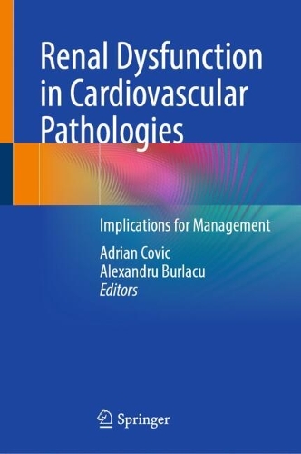 Бумажная книга «Renal Dysfunction in Cardiovascular Pathologies: Implications for Management» - фото №1