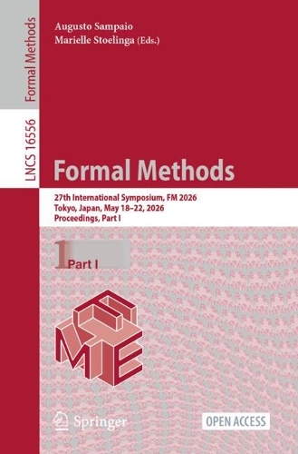Бумажная книга «Formal Methods: 27th International Symposium, FM 2026, Tokyo, Japan, May 18–22, 2026, Proceedings, Part I» - фото №1