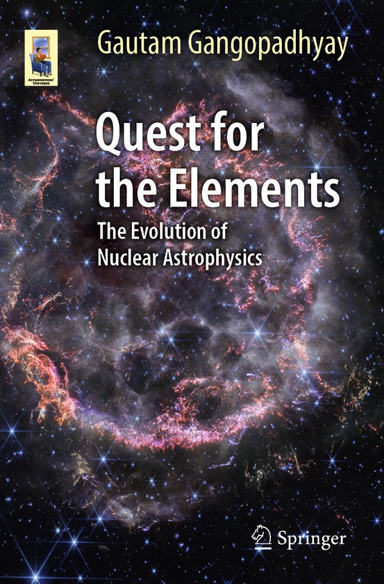 Паперова книга «Quest for the Elements: The Evolution of Nuclear Astrophysics», автор Гаутам Гангопадхай - фото №1