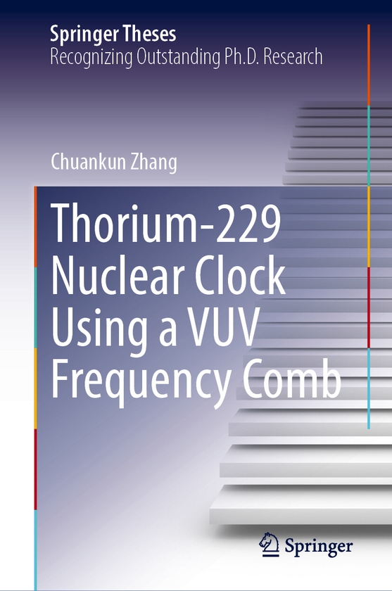 Паперова книга «Thorium-229 Nuclear Clock Using a VUV Frequency Comb», автор Чуанкун Чжан - фото №1