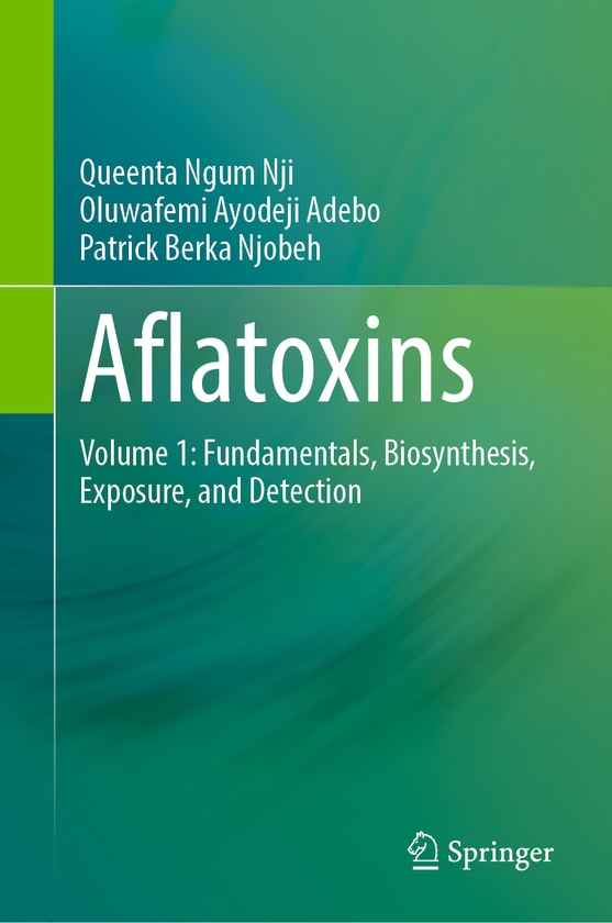 Паперова книга «Aflatoxins: Volume 1: Fundamentals, Biosynthesis, Exposure, and Detection», авторів Олувафеми Айодеджі Адебо, Патрик Берка Нджобе, Квента Нгум Нджи - фото №1