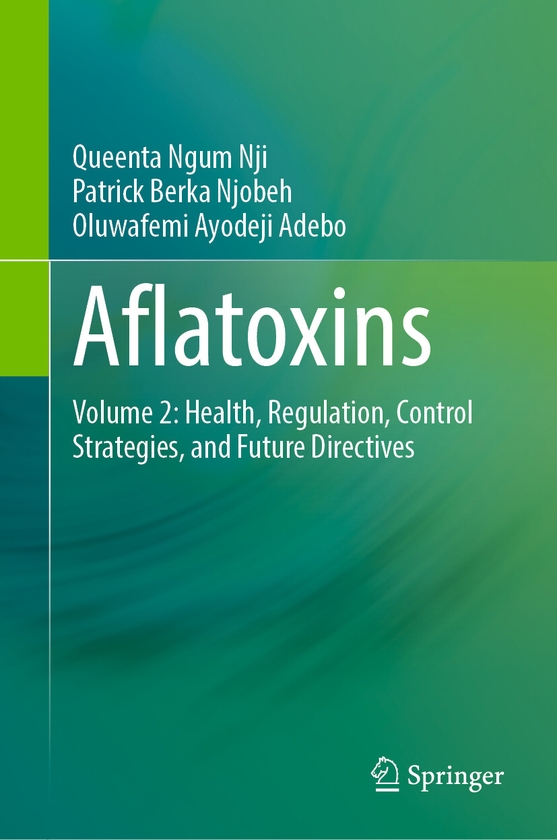 Паперова книга «Aflatoxins: Volume 2: Health, Regulation, Control Strategies, and Future Directives», авторів Олувафеми Айодеджі Адебо, Патрик Берка Нджобе, Квента Нгум Нджи - фото №1