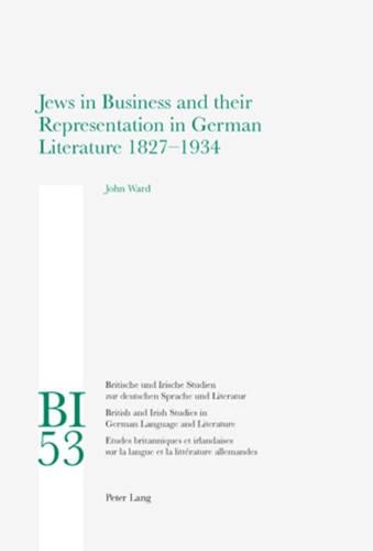 Бумажная книга «Jews in Business and their Representation in German Literature 1827-1934», автор Джон Уорд - фото №1