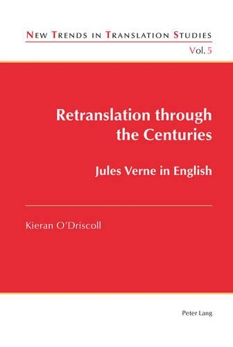Бумажная книга «Retranslation through the Centuries: Jules Verne in English», автор Киран О'Дрисколл - фото №1