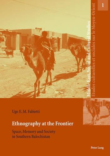 Паперова книга «Ethnography at the Frontier: Space, Memory and Society in Southern Balochistan», автор Уго Е.М. Фаб'єтті - фото №1
