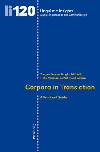 Бумажная книга «Corpora in Translation: A Practical Guide», авторов Хелия Ваэзян, Махмуд Акбари - фото №1