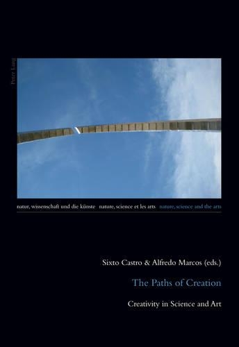 Бумажная книга «The Paths of Creation: Creativity in Science and Art», авторов Альфредо Маркос, Сиксто Х. Кастро - фото №1