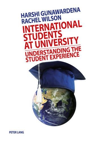 Бумажная книга «International Students at University: Understanding the Student Experience», авторов Харши Гунавардена, Рэйчел Уилсон - фото №1