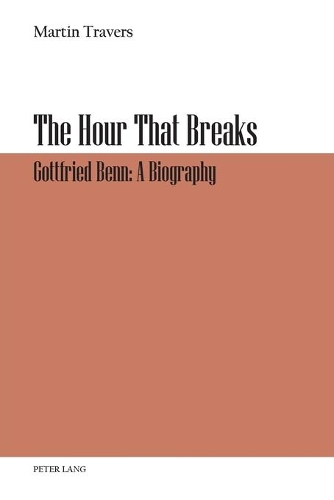 Бумажная книга «The Hour That Breaks: Gottfried Benn: A Biography», автор Мартин Траверс - фото №1