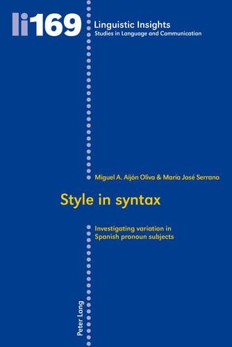 [object Object] «Style in syntax: Investigating variation in Spanish pronoun subjects», авторів Марія Хосе Серрано Монтесінос, Мігель Анхель Айхон Оліва - фото №1
