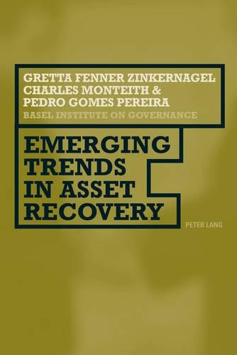 Паперова книга «Emerging Trends in Asset Recovery», авторів Чарльз Монтейт, Гретта Феннер-Цинкернагель, Педро Гомеш Перейра - фото №1