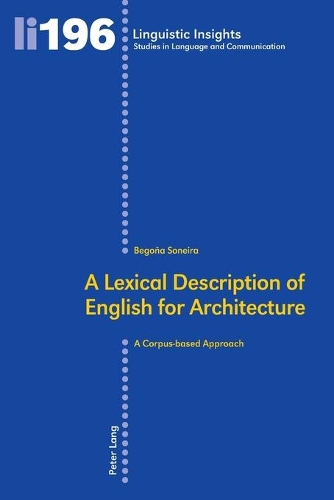 [object Object] «A Lexical Description of English for Architecture: A Corpus-based Approach», автор Бегонья Сонейра - фото №1