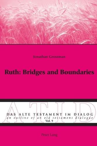 Бумажная книга «Ruth: Bridges and Boundaries», автор Джонатан Гроссман - фото №1