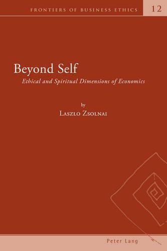 Паперова книга «Beyond Self: Ethical and Spiritual Dimensions of Economics», автор Ласло Жолнаї - фото №1