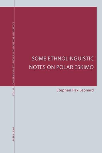 Паперова книга «Some Ethnolinguistic Notes on Polar Eskimo», автор Стівен Пакс Леонард - фото №1