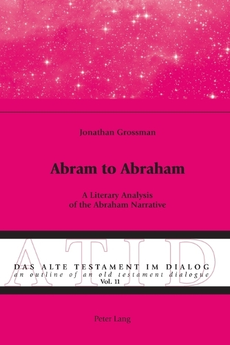 Паперова книга «Abram to Abraham: A Literary Analysis of the Abraham Narrative», автор Джонатан Гроссман - фото №1