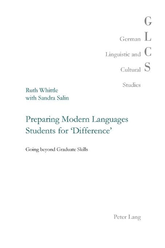 [object Object] «Preparing Modern Languages Students for 'Difference': Going beyond Graduate Skills», автор Рут Уиттл - фото №1