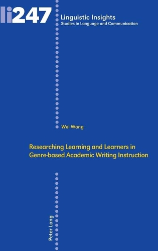[object Object] «Researching Learning and Learners in Genre-based Academic Writing Instruction», автор Вэй Ван - фото №1