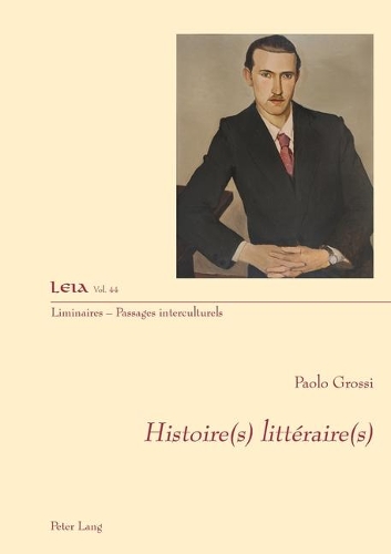 Бумажная книга «Histoire(s) Littéraire(s)», автор Паоло Гросси - фото №1