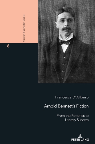 Бумажная книга «Arnold Bennett’s Fiction: From the Potteries to Literary Success», автор Франческа Д'Альфонсо - фото №1