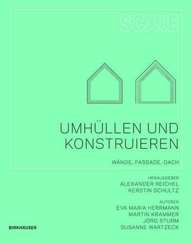 Паперова книга «Umhüllen und Konstruieren: Wände, Fassade, Dach», авторів Єва Марія Германн, Йорг Штурм, Мартін Краммер, Сюзанна Вартцек - фото №1