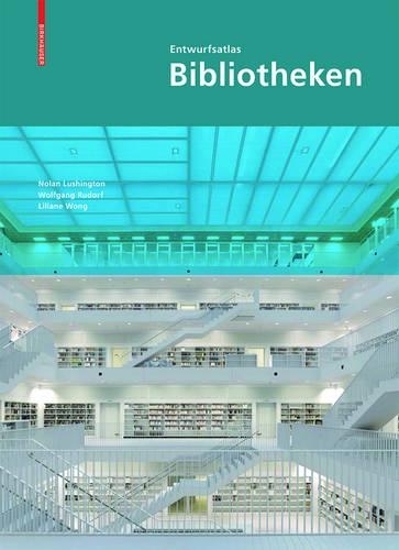 Бумажная книга «Entwurfsatlas Bibliotheken», автор Нолан Лашингтон - фото №1
