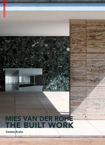 Паперова книга «Mies van der Rohe – The Built Work», автор Карстен Крон - фото №1