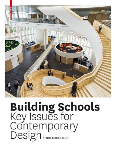 Паперова книга «Building Schools: Key Issues for Contemporary Design», авторів Анна Холдер, Клэр Кемп, Говард Еванс, Лео Кер - фото №1