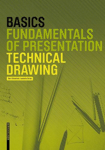 [object Object] «Basics Technical Drawing», авторов Берт Билефельд, Изабелла Скиба - фото №1