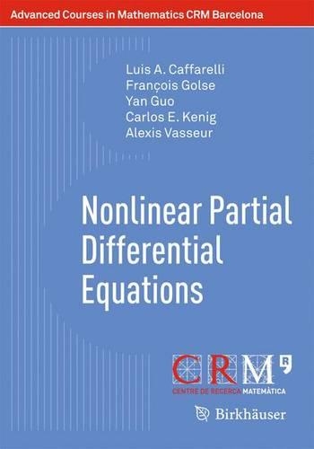 [object Object] «Nonlinear Partial Differential Equations», авторів Алексіс Вассер, Карлос Е. Кеніг, Франсуа Гольс, Луїс А. Каффареллі, Янь Го - фото №1