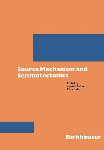 Паперова книга «Source Mechanism and Seismotectonics», авторів BUFORN, UDIAS - фото №1