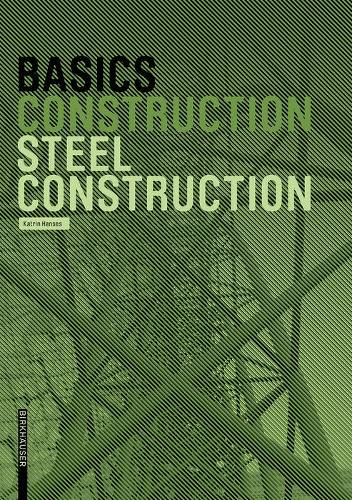 Бумажная книга «Basics Steel Construction», автор Катрин Хансес - фото №1