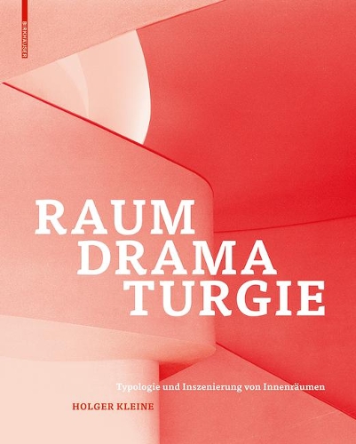 Бумажная книга «Raumdramaturgie: Typologie und Inszenierung von Innenräumen», автор Хольгер Кляйне - фото №1