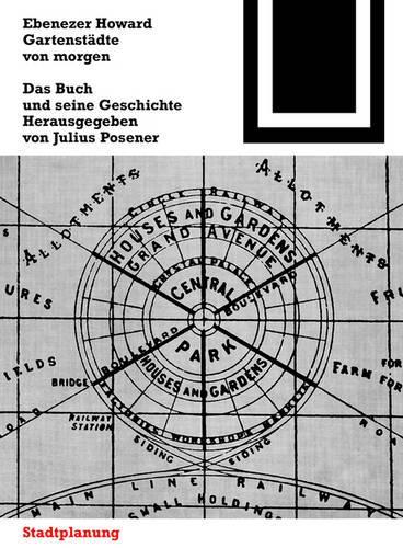 Бумажная книга «Gartenstädte von morgen: Ein Buch und seine Geschichte», автор Эбенезер Говард - фото №1