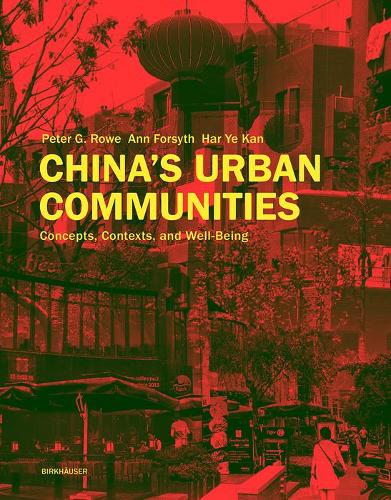 Бумажная книга «China's Urban Communities: Concepts, Contexts, and Well-Being», авторов Энн Форсайт, Хар Е Кан, Питер Г. Роу - фото №1