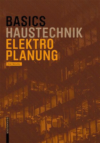 Бумажная книга «Basics Elektroplanung», автор Питер Вотшке - фото №1