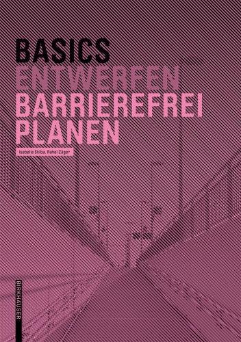 [object Object] «Basics Barrierefrei Planen», авторов Изабелла Скиба, Рахель Цюгер - фото №1