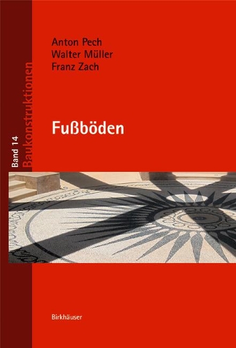Паперова книга «Fußböden», авторів Антон Пех, Франц Зак, Вальтер Мюллер - фото №1