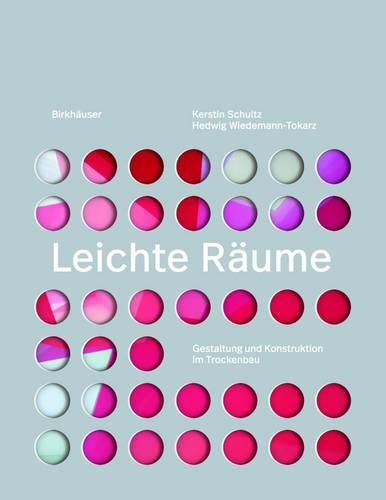 Бумажная книга «Leichte Räume: Gestaltung und Konstruktion im Trockenbau», авторов Хедвиг Видеманн-Токарц, Керстин Шульц - фото №1