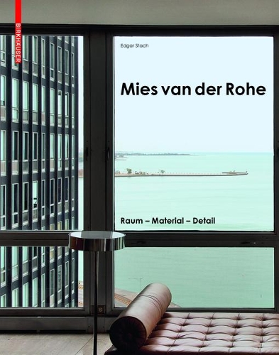 Бумажная книга «Mies van der Rohe: Raum - Material - Detail», автор Эдгар Стах - фото №1