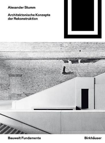 Бумажная книга «Architektonische Konzepte der Rekonstruktion», автор Александр Стамм - фото №1
