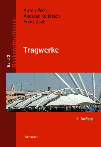 Бумажная книга «Tragwerke», авторов Андреас Колбич, Франц Зак - фото №1