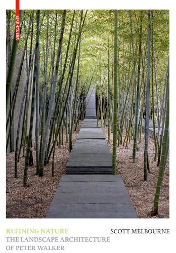 Бумажная книга «Refining Nature: The Landscape Architecture of Peter Walker», автор Скотт Дженнингс Мельбурн - фото №1