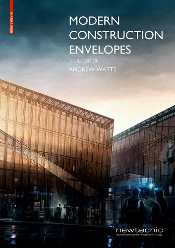 Бумажная книга «Modern Construction Envelopes: Systems for architectural design and prototyping», автор Эндрю Уоттс - фото №1