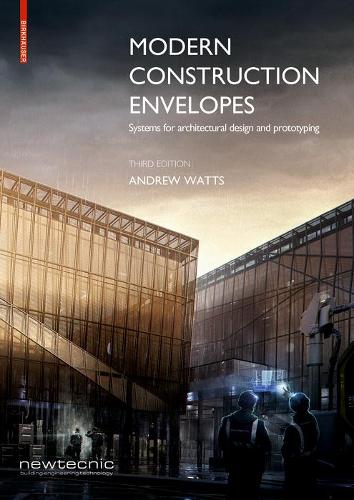 Паперова книга «Modern Construction Envelopes: Systems for architectural design and prototyping», автор Ендрю Уоттс - фото №1