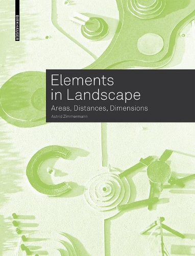 Бумажная книга «Elements in Landscape: Areas, Distances, Dimensions», автор Астрид Циммерманн - фото №1